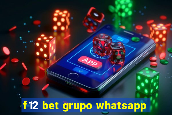 f12 bet grupo whatsapp